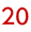 20